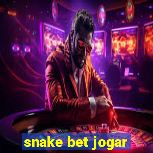 snake bet jogar